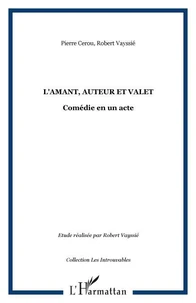 L'Amant Auteur et Valet