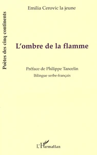 L'ombre et la flamme