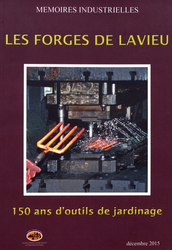  CERPI - Les Forges de Lavieu - 150 ans d'outils de jardinage.