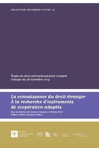 La connaissance du droit étranger. A la recherche d'instruments de coopération adaptés