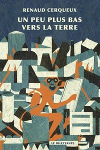 Un peu plus bas vers à terre