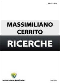 Cerrito Massimiliano - Ricerche.