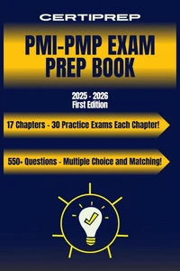 CertiPrep - PMI-PMP Exam Prep Book 2025-2026