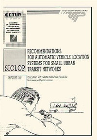 CERTU - Siclop - Recommendations for automatic vehicle location systems for small urban transit networks.
