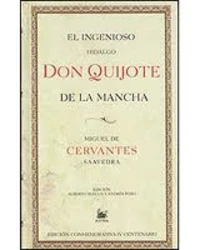 El ingenioso Hidalgo Don Quijote de La Mancha