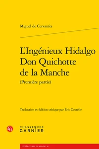 L'ingénieux Hidalgo Don Quichotte de la Manche Tome 1