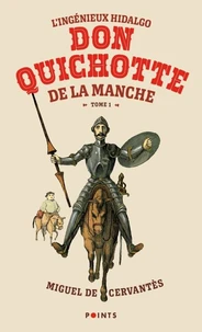 L'ingénieux Hidalgo Don Quichotte de la Manche