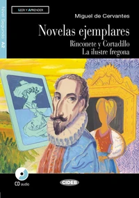 Novelas ejemplares. Rinconete y cortadillo A2