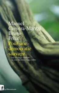 Pour une démocratie sauvage
