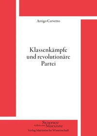 Klassenkämpfe und revolutionäre Partei