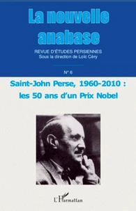 Saint-John Perse, 1960-2010 : les 50 ans d'un Prix Nobel