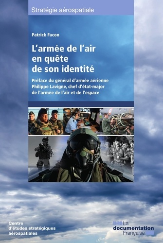 L'armée de l'air en quête de son identité - CESA - Livres - Furet du Nord
