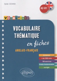 Vocabulaire thématique Anglais-Français A2-B1