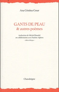 Gants de peau & autres poèmes