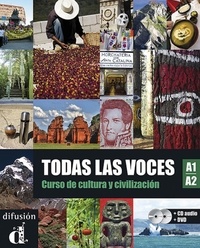 César Chamorro et Matilde Martínez - Todas las voces A1-A2 - Curso de cultura y civilizacion. 1 DVD + 1 CD audio