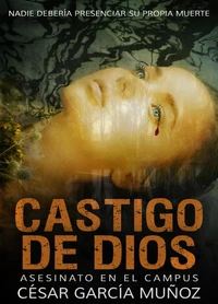 Asesinato en el campus (Castigo de Dios)