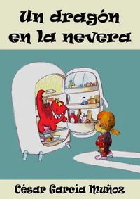 Un dragón en la nevera