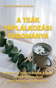 A Teák Táplálkozási Tudománya