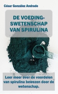 Téléchargez des manuels d'allemand gratuits De Voedingswetenschap Van Spirulina (Litterature Francaise) par Cesar González Andrade RTF PDB MOBI