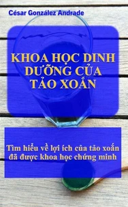 Khoa Học Dinh Dưỡng Của Tảo Xoắn