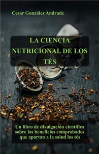 La Ciencia Nutricional de los Tés