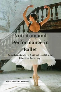 Nutrition and Performance in Ballet