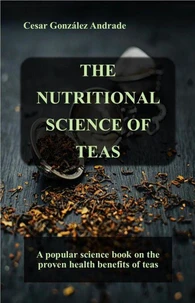 The Nutritional Science of Teas