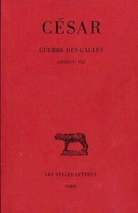 Guerre Des Gaules T2 Livres V-Viii