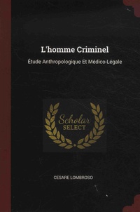 Lhomme criminel - Etude anthropologique et médico-légale.pdf