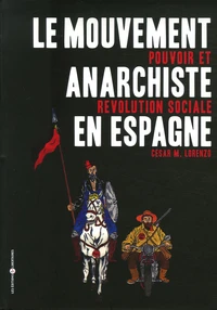 Le mouvement anarchiste en Espagne