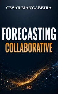 Collaborative Forecasting