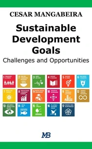 Sustainable Development Goals: Challenges and Opportunities