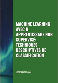 Machine Learning through R. Unsupervised Learning: Descriptive Techniques for Classification