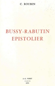 César Rouben - Bussy-Rabutin épistolier.