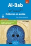 César Sakr - Al-Bab A1 - Débuter en arabe - Lire, écrire, converser.