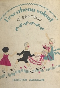 César Santelli et S. Theureau - L'escabeau volant.