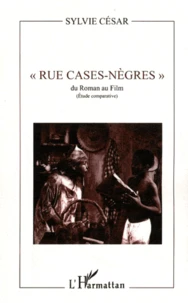 "La rue Cases-Nègres"