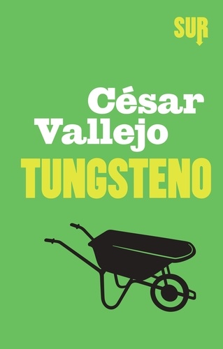 César Vallejo et Francesco Verde - Tungsteno.
