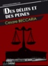 Cesare Beccaria - Des délits et des peines.