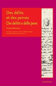 Cesare Beccaria - Des délits et des peines - Edition bilingue français-italien.