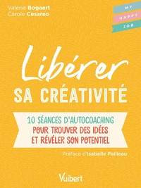 Libérer sa créativité