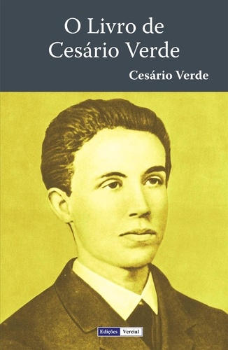 Cesario Verde - O Livro de Cesário Verde.