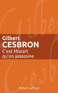 C'est mozart qu'on assassine