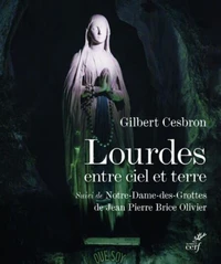 Lourdes entre ciel et terre