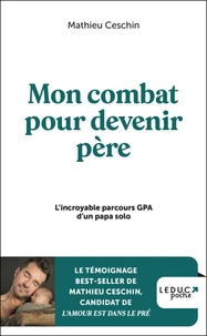 Mon combat pour devenir père