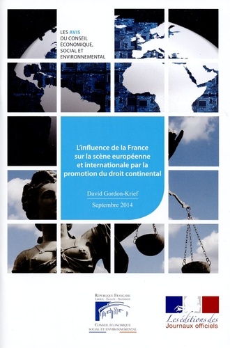  CESE - Influence de la France sur la scène européenne et internationale par la promotion du droit continental.