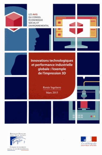  CESE - Innovations technologiques et performance industrielle globale : lexemple de "limpression 3D".