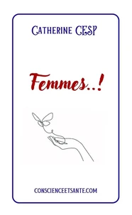 Conscience, Evolution, Santé, Prévention