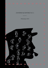 Zanzibar Quarterly & co N° 1, Printemps 2010.pdf