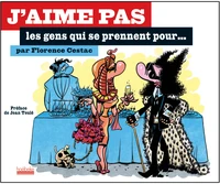 J'aime pas les gens qui se prennent pour...